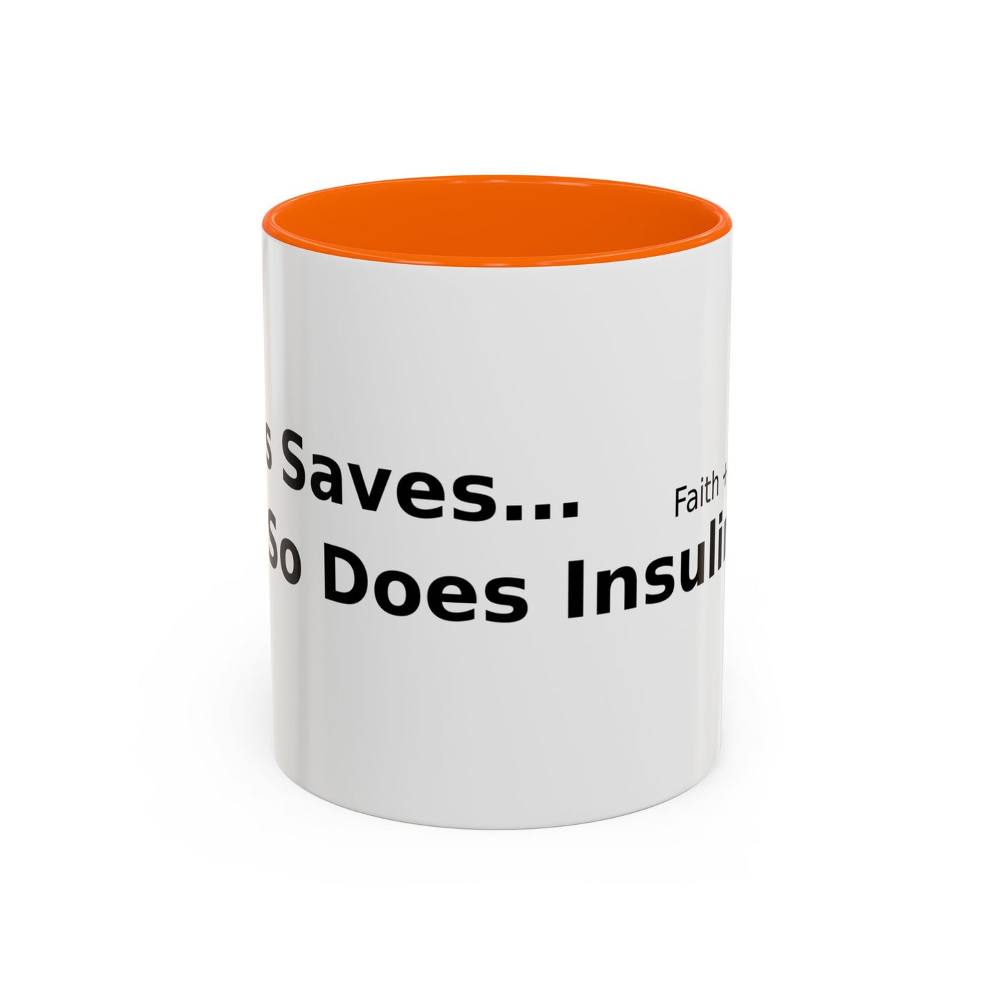 Accent Coffee Mug — “Faith + Medicine: Insulin Saves” Black-Accent Mug (11/15 oz)