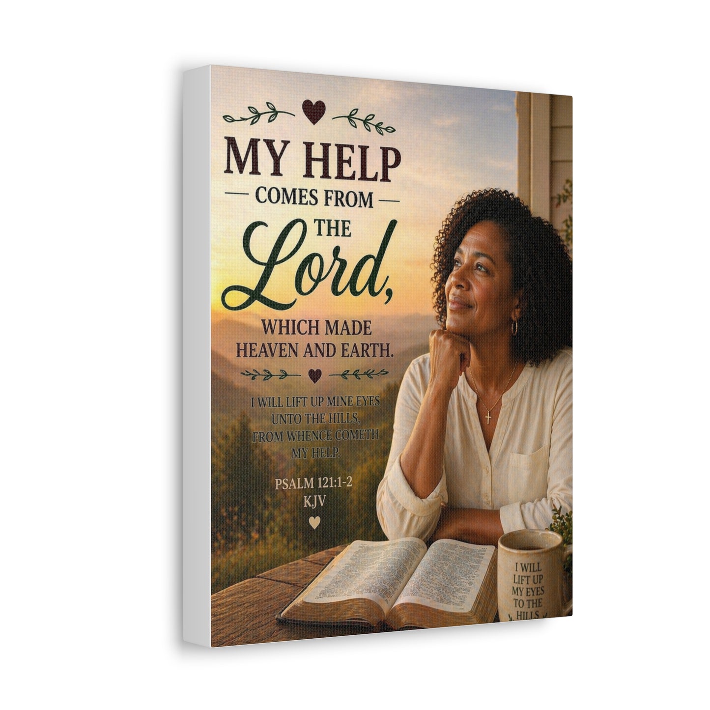 Stretched Canvas - "My Help Comes From the Lord" Inspirational Psalm 121 Wall Art