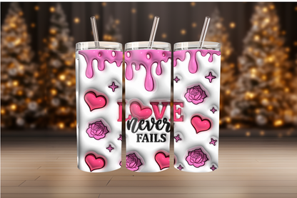 Inflated Love Never Fails Tumbler Wrap PNG | Inspirational Quote Design, 20oz Skinny Tumbler Sublimation, Romantic &amp; Faith-Based Wrap