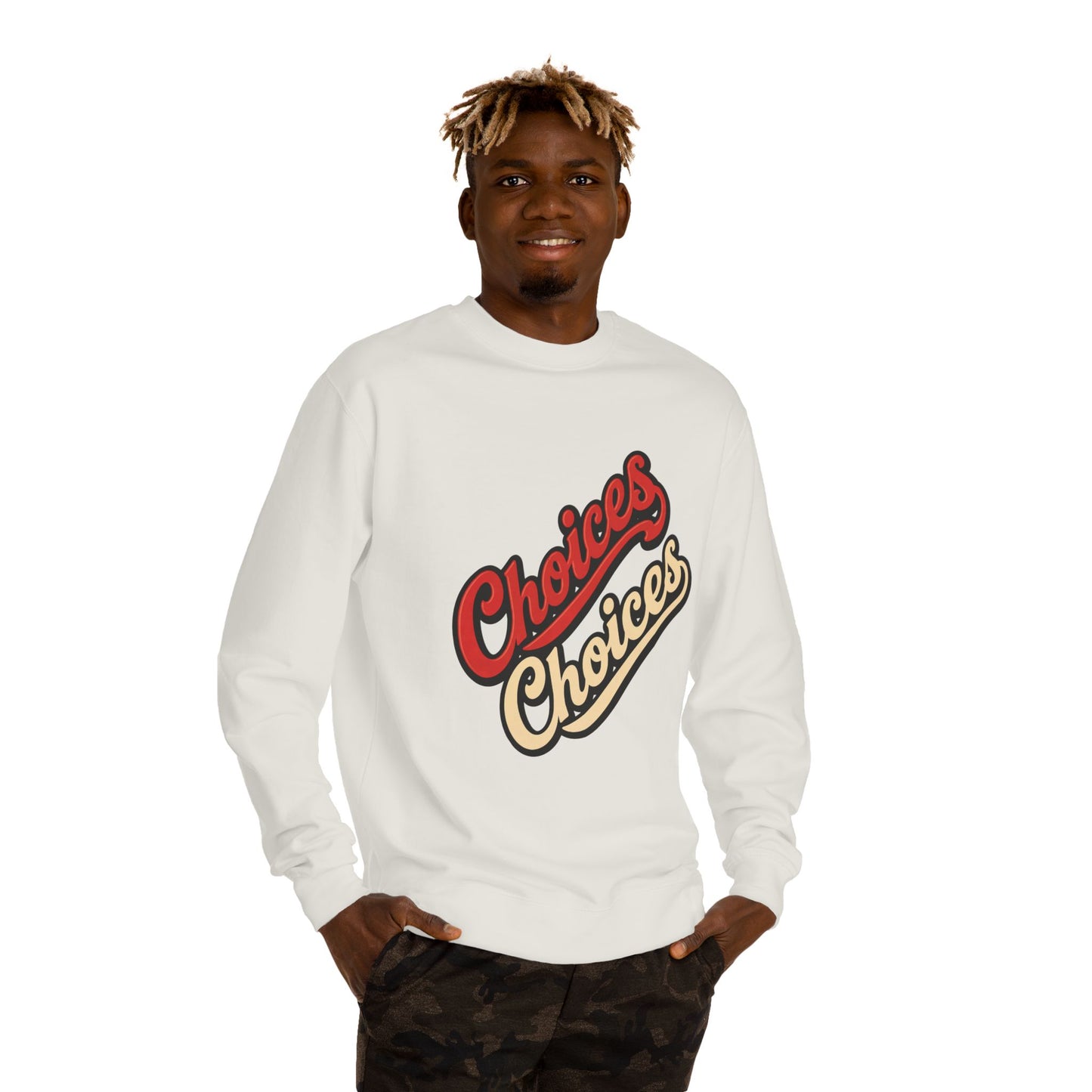 Choices Choices Crewneck Sweatshirt – Retro Script Graphic Pullover