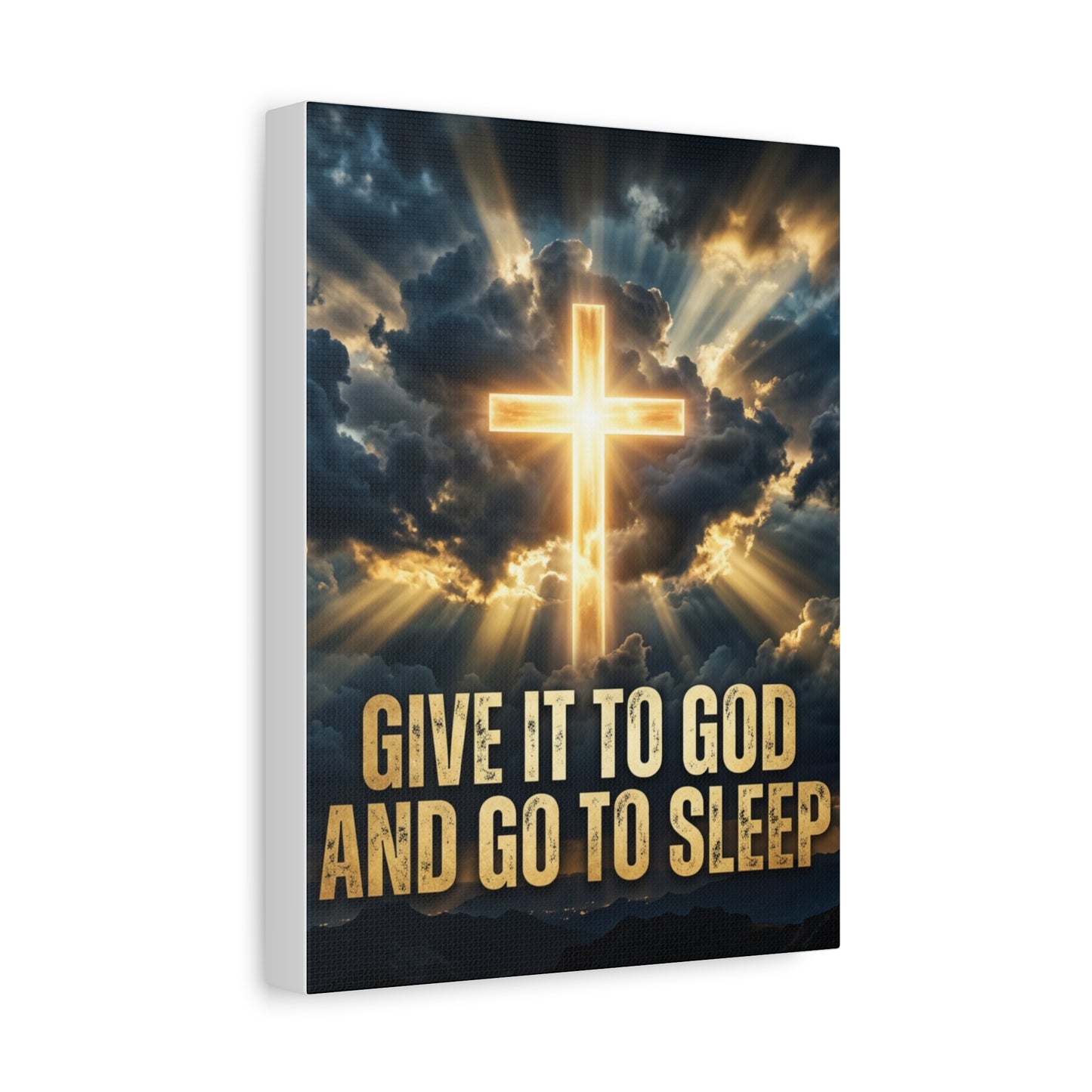 “Give It to God and Go to Sleep” Canvas Wall Art