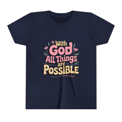 Youth Tee - "With God All Things Are Possible" Inspirational Christian Shirt