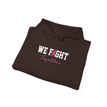 We Fight Together Hoodie