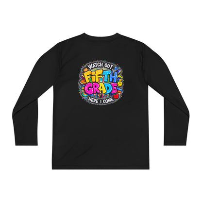 Fifth Grade T-Shirt — "Watch Out! Here I Come" Youth Long Sleeve