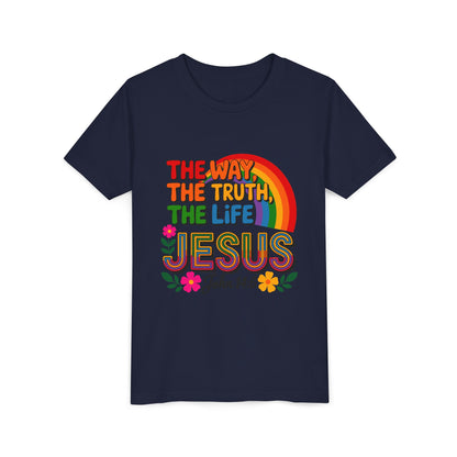Youth Tee — "The Way, The Truth, The Life" Jesus John 14:6 Rainbow Christian Shirt