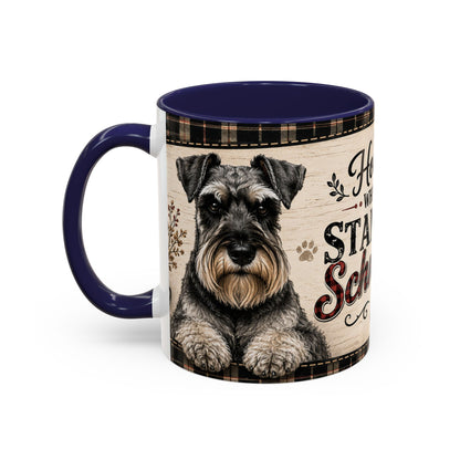 Standard Schnauzer Coffee Mug — "Home Is Where My Standard Schnauzer Is" Accent Mug