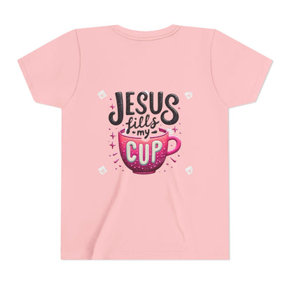 Jesus Fills My Cup Youth Tee — Christian Faith Kids Shirt