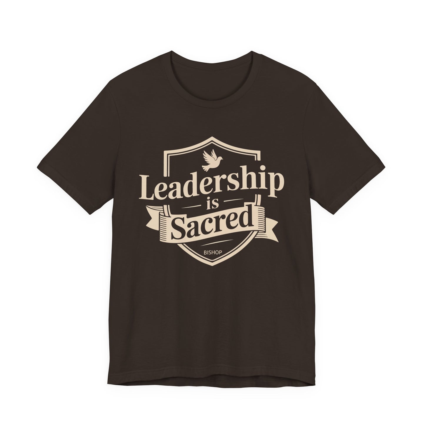 Leadership Is Sacred T‑Shirt — Inspirational Faith-Based Leadership Tee