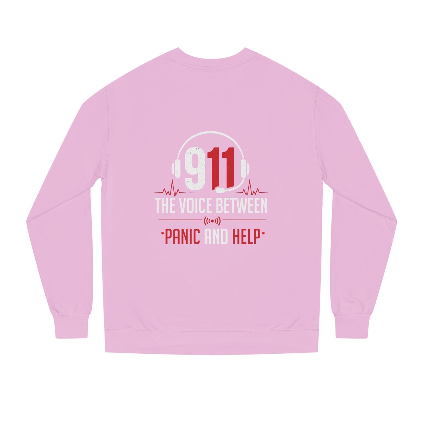 911 Dispatcher Crewneck Sweatshirt — “The Voice Between Panic and Help”