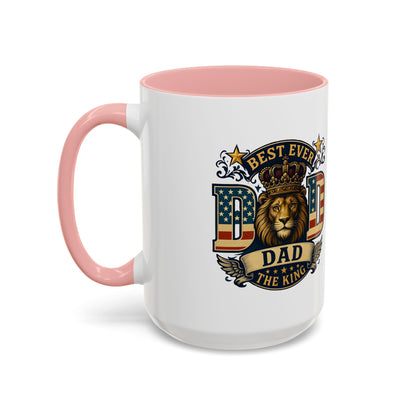 Best Ever Dad Coffee Mug — 'Dad the King' Lion Accent Mug (11/15oz)
