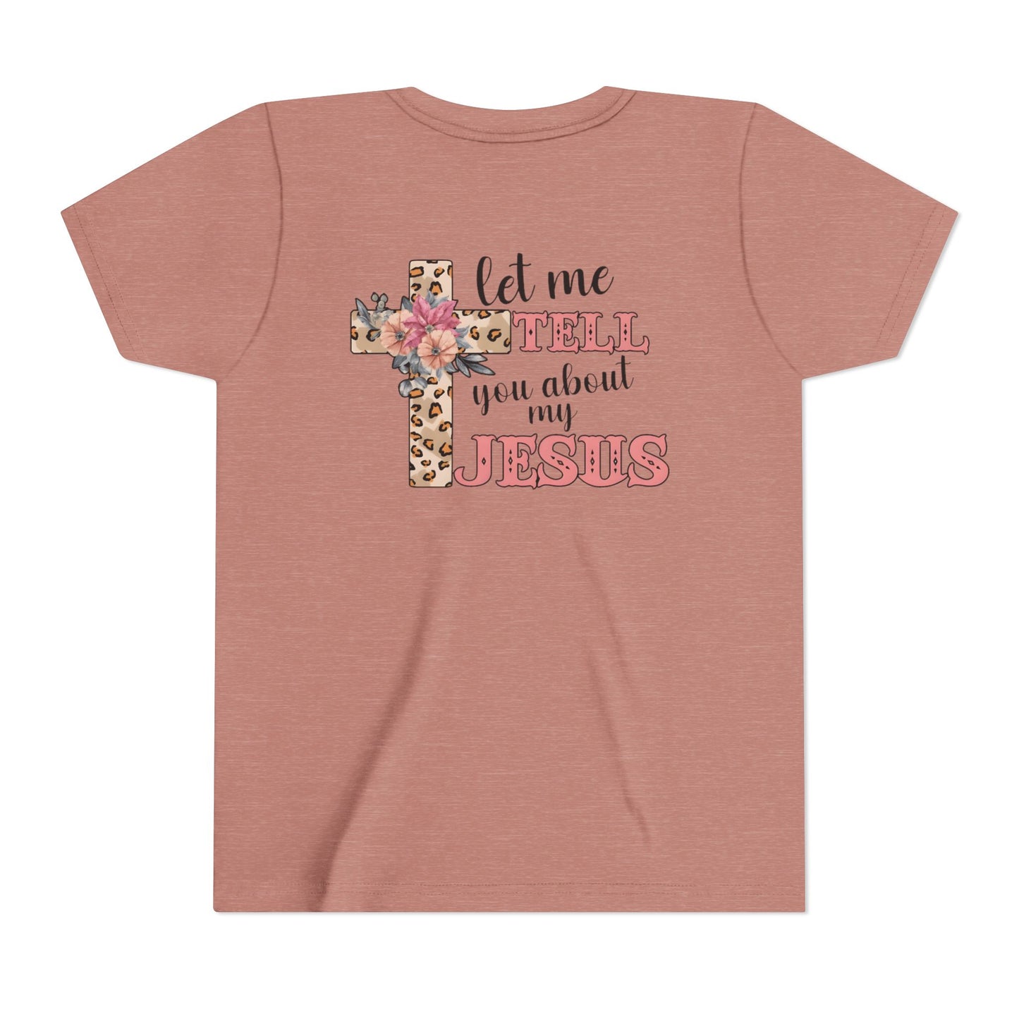 Youth Tee — "Let Me Tell You About My Jesus" Floral Leopard Cross Christian Shirt