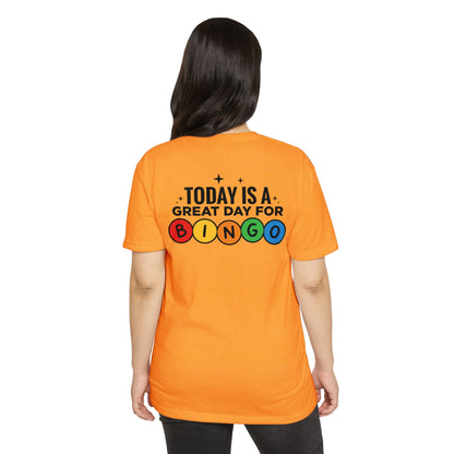 Today Is a Great Day for Bingo T-Shirt