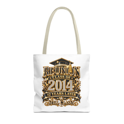 Reunion Class of 2014 Tote Bag — 12 Years Later Still Classy