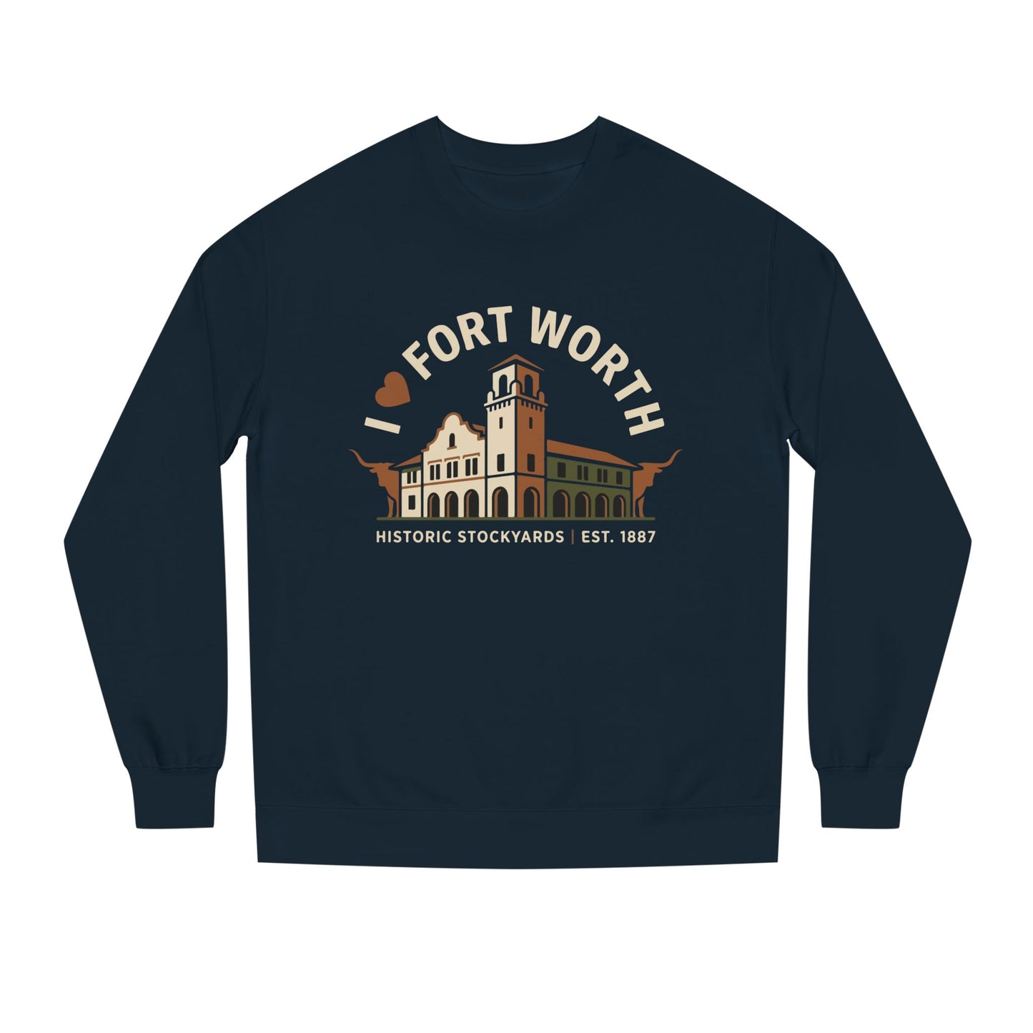 Fort Worth Historic Stockyards Sweatshirt — I  Fort Worth Crewneck