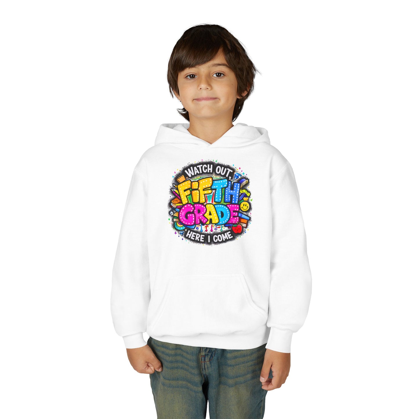 Fifth Grade Hoodie — "Watch Out! Fifth Grade Here I Come" Kids Back-to-School Sweatshirt