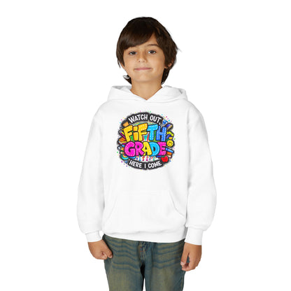 Fifth Grade Hoodie — "Watch Out! Fifth Grade Here I Come" Kids Back-to-School Sweatshirt