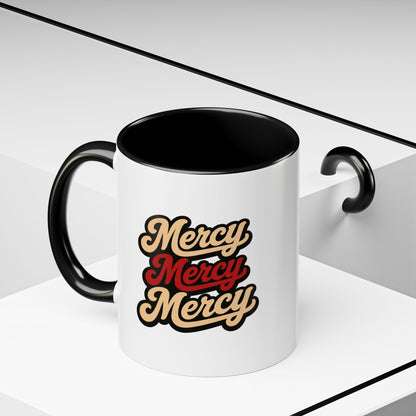 Mercy Mercy Mercy Retro Script Accent Coffee Mug — 11/15oz