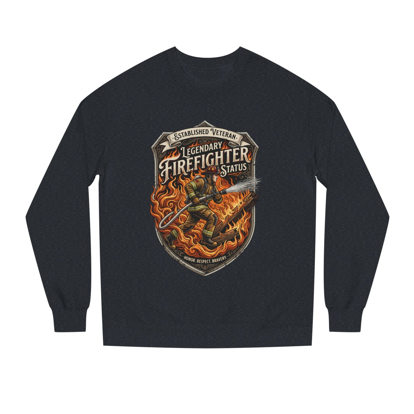 Legendary Firefighter Status Sweatshirt — Established Veteran Badge Crewneck