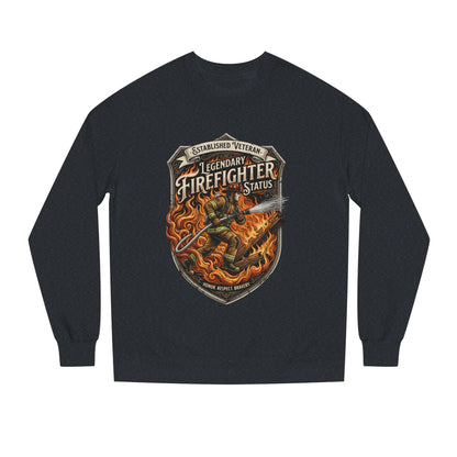 Legendary Firefighter Status Sweatshirt — Established Veteran Badge Crewneck