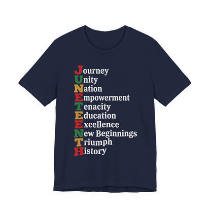 Juneteenth Acrostic T-Shirt — Juneteenth Journey Unity Nation Empowerment Tee