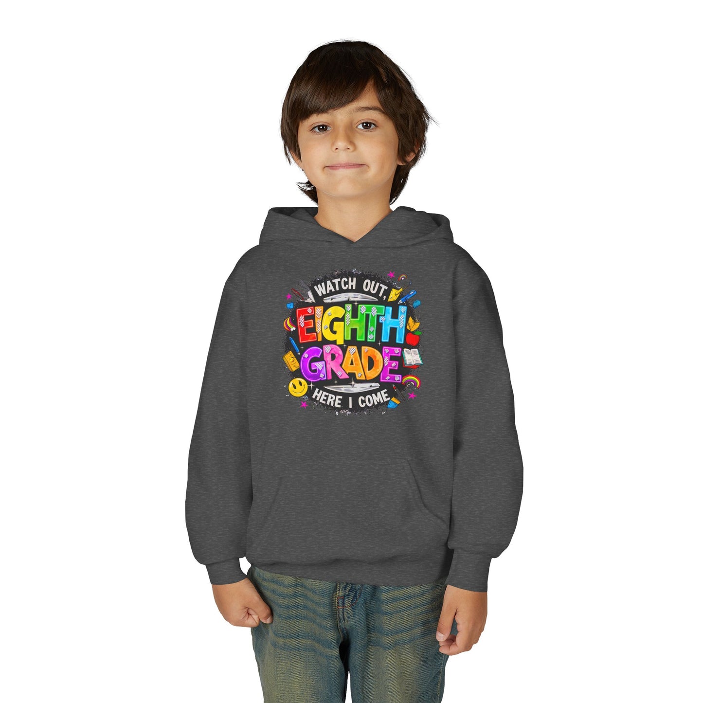 Eighth Grade Kids Hoodie - "Watch Out! Here I Come" Colorful Back-to-School Sweatshirt