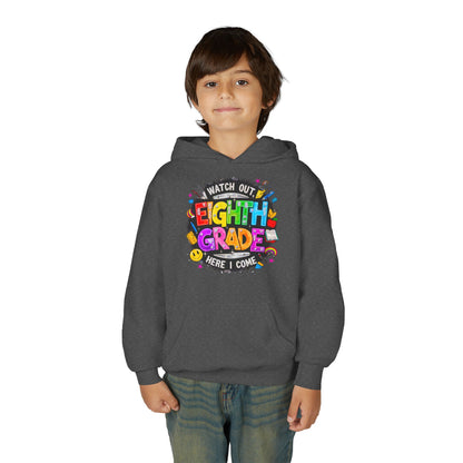 Eighth Grade Kids Hoodie - "Watch Out! Here I Come" Colorful Back-to-School Sweatshirt