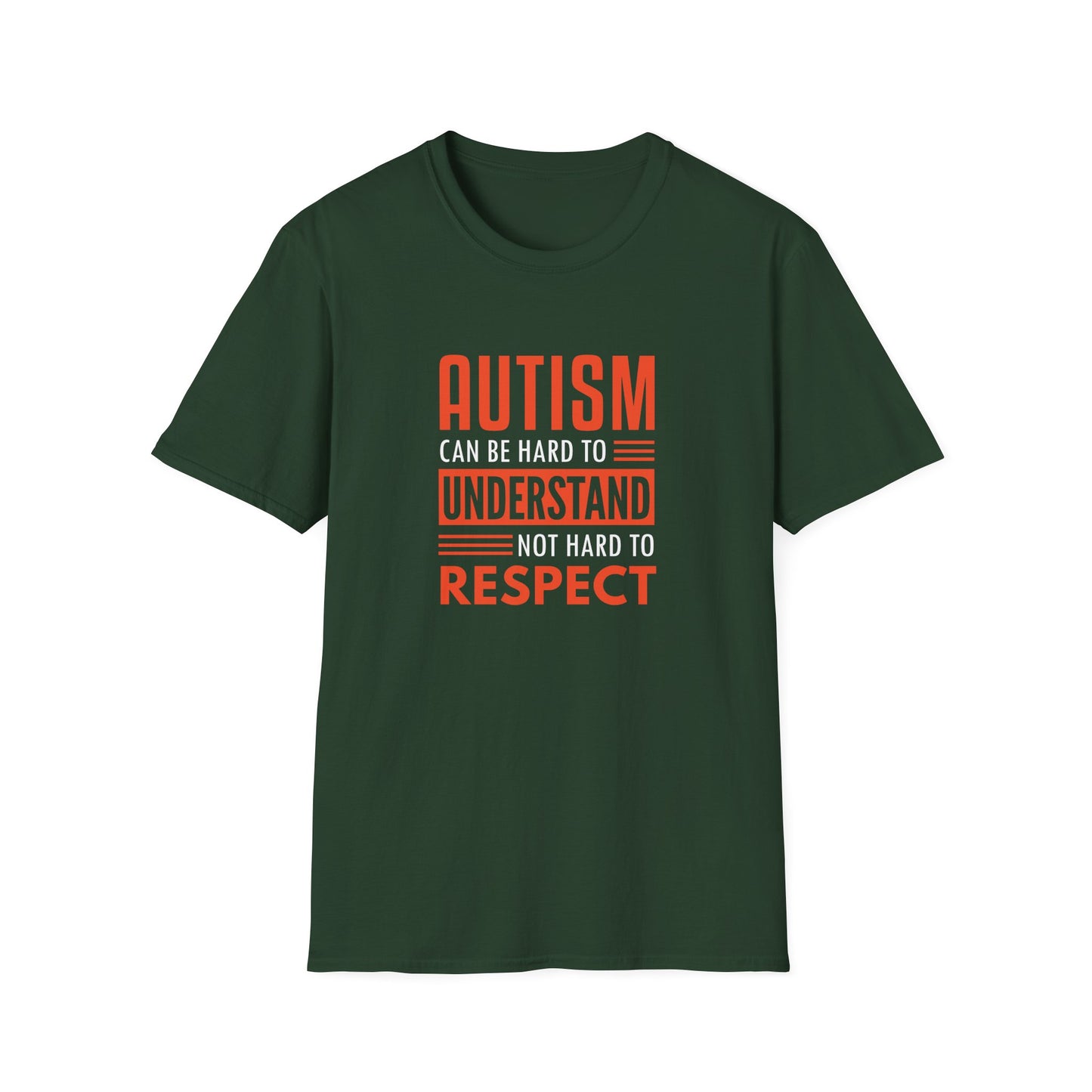 Autism can be hard to understand, not hard to respect” T-Shirt