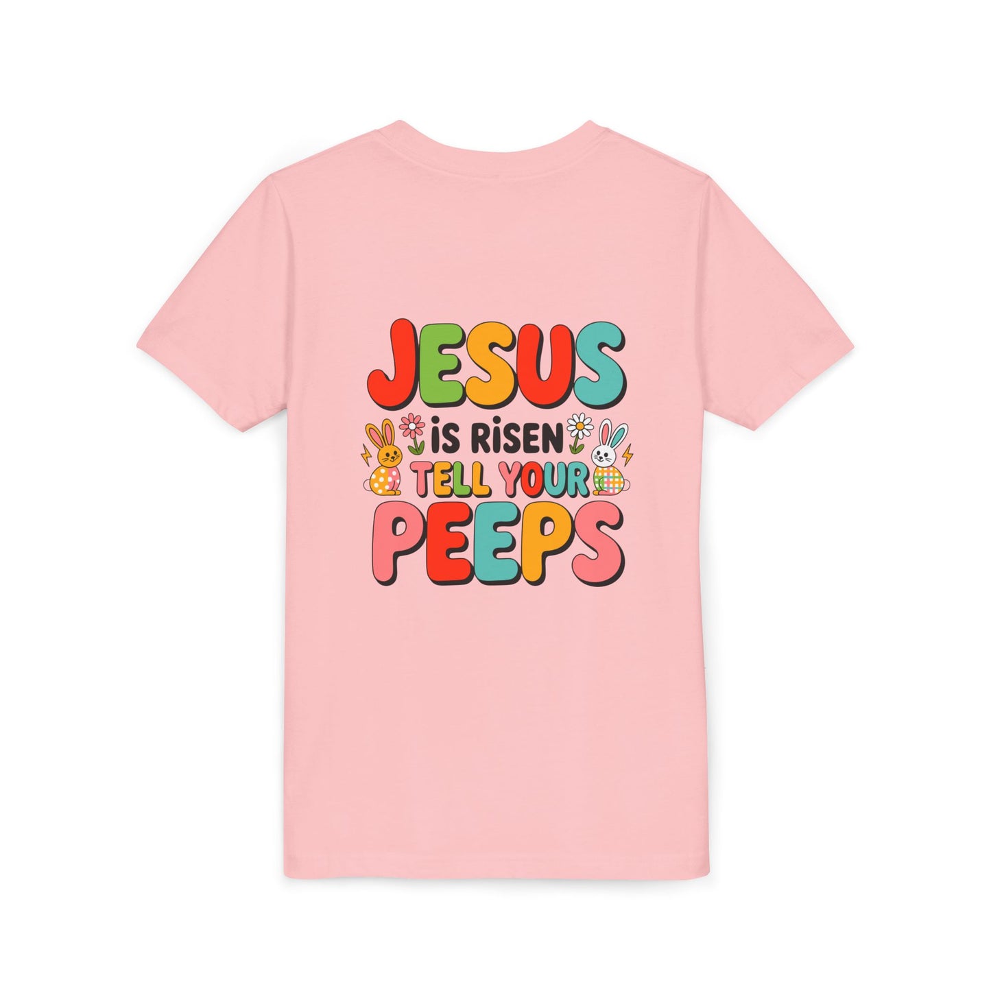 Youth Tee - "Jesus Is Risen, Tell Your Peeps" Easter Kids Shirt