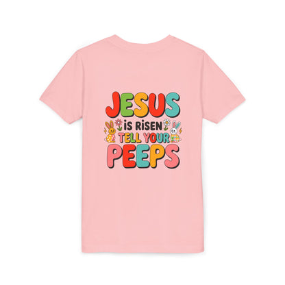 Youth Tee - "Jesus Is Risen, Tell Your Peeps" Easter Kids Shirt