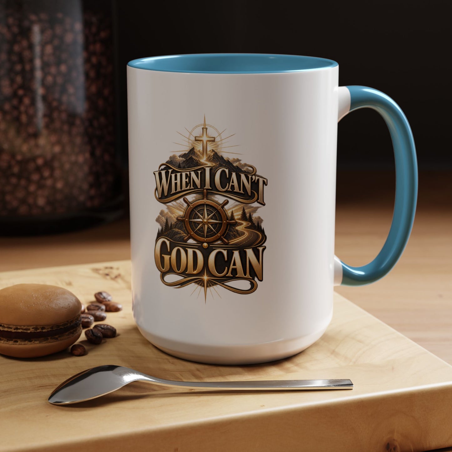 When I Can't God Can Coffee Mug — Inspirational Christian Accent Mug (11/15oz)