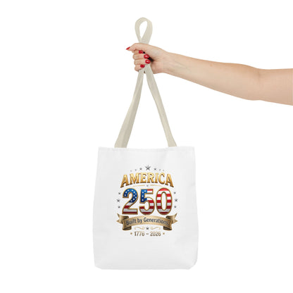America 250 Tote Bag — 1776–2026 Patriotic Celebration Tote