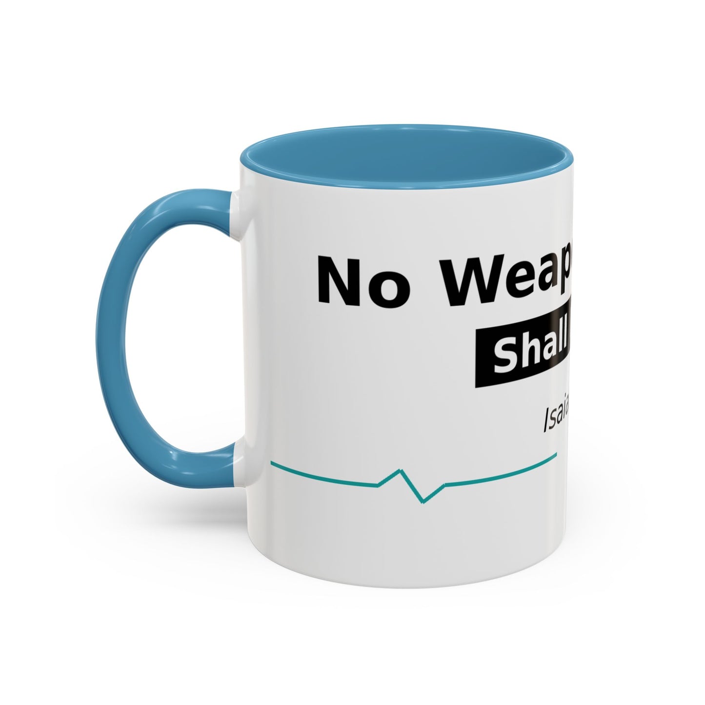 Accent Coffee Mug — "No Weapon Formed Shall Prosper" Isaiah 54:17 Inspirational Christian Mug