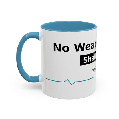 Accent Coffee Mug — "No Weapon Formed Shall Prosper" Isaiah 54:17 Inspirational Christian Mug