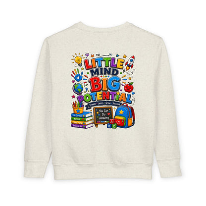 Toddler Sweatshirt — "Little Mind Big Potential" Back-to-School Kids Crewneck
