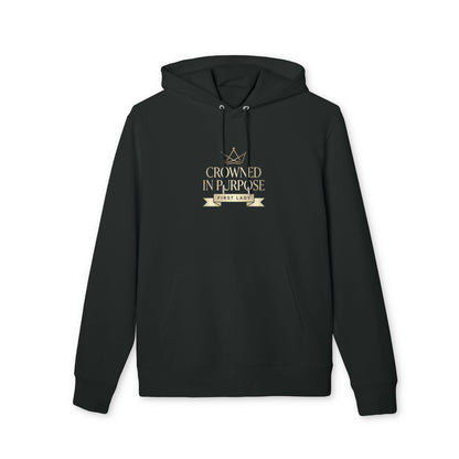 Crowned in Purpose Hoodie — "First Lady" Inspirational Pullover