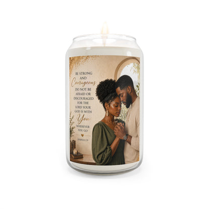 Inspirational Soy Candle 13.75oz — "Be Strong and Courageous" Prayer Candle for Couples