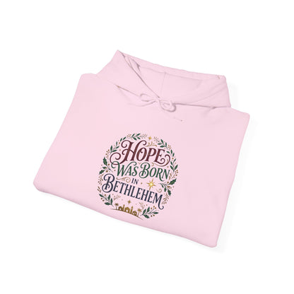 "Hope Was Born in Bethlehem" Hoodie
