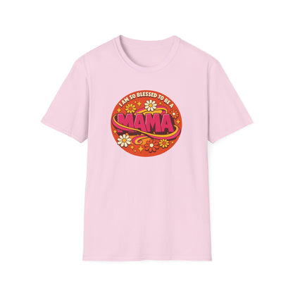 “I’m So Blessed to Be a Mama” T-Shirt