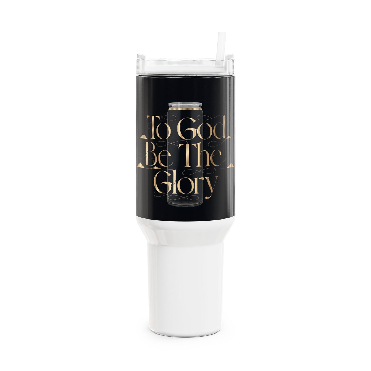 40oz Tumbler — "To God Be The Glory" Black & Gold Inspirational Travel Mug