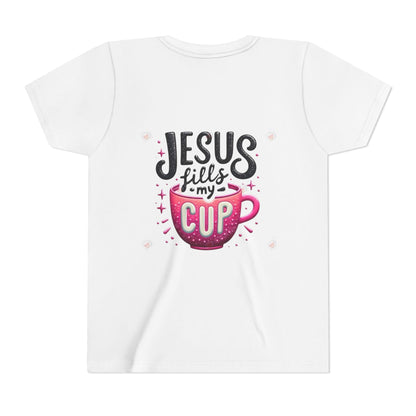 Jesus Fills My Cup Youth Tee — Christian Faith Kids Shirt