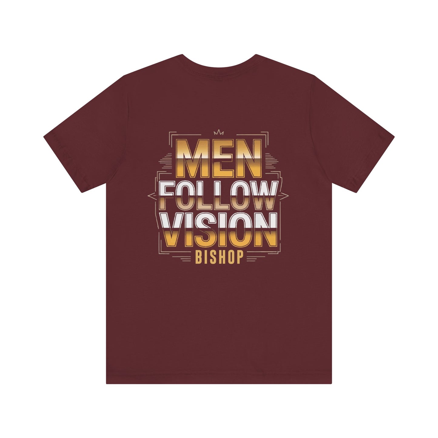 Men Follow Vision Bishop T‑Shirt — Motivational Graphic Tee