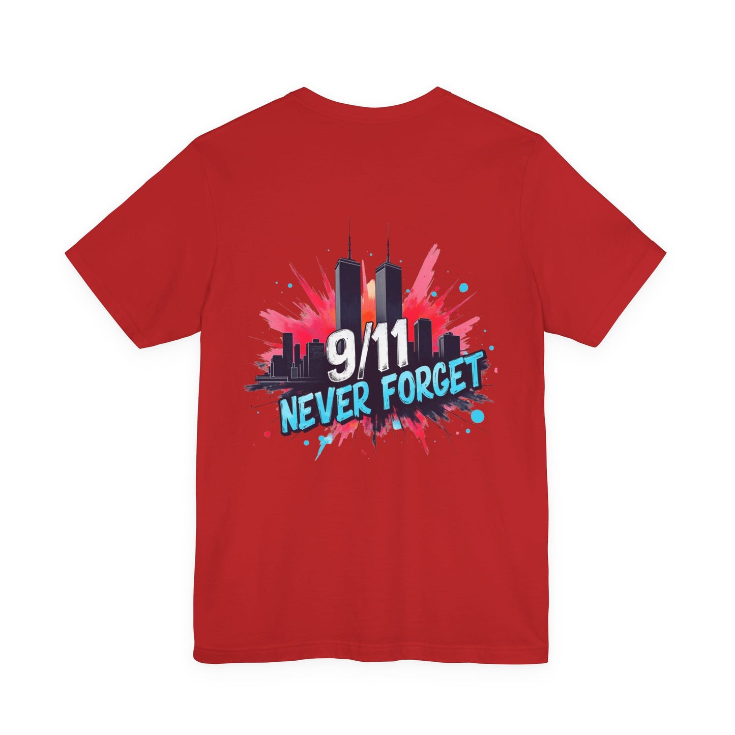9/11 Never Forget T-Shirt — Patriotic Memorial Tee with Twin Towers Graphic