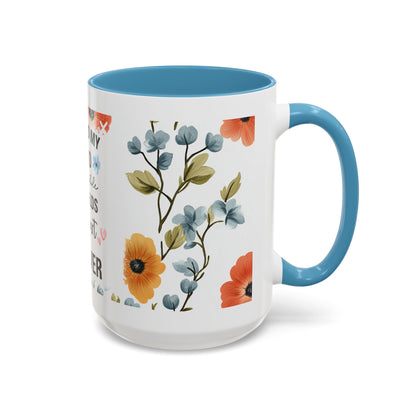 She Held My Hand Forever Floral Coffee Mug
