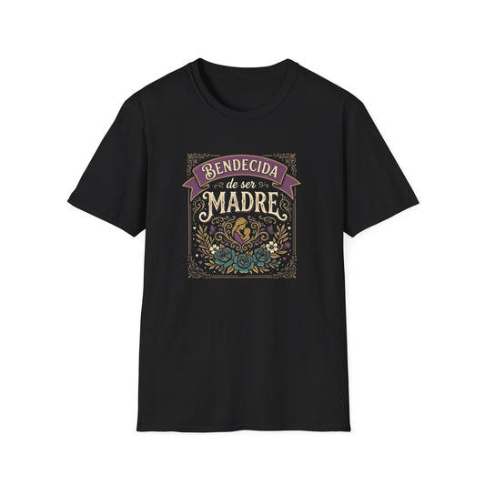 Bendecida de Ser  Madre T-Shirt