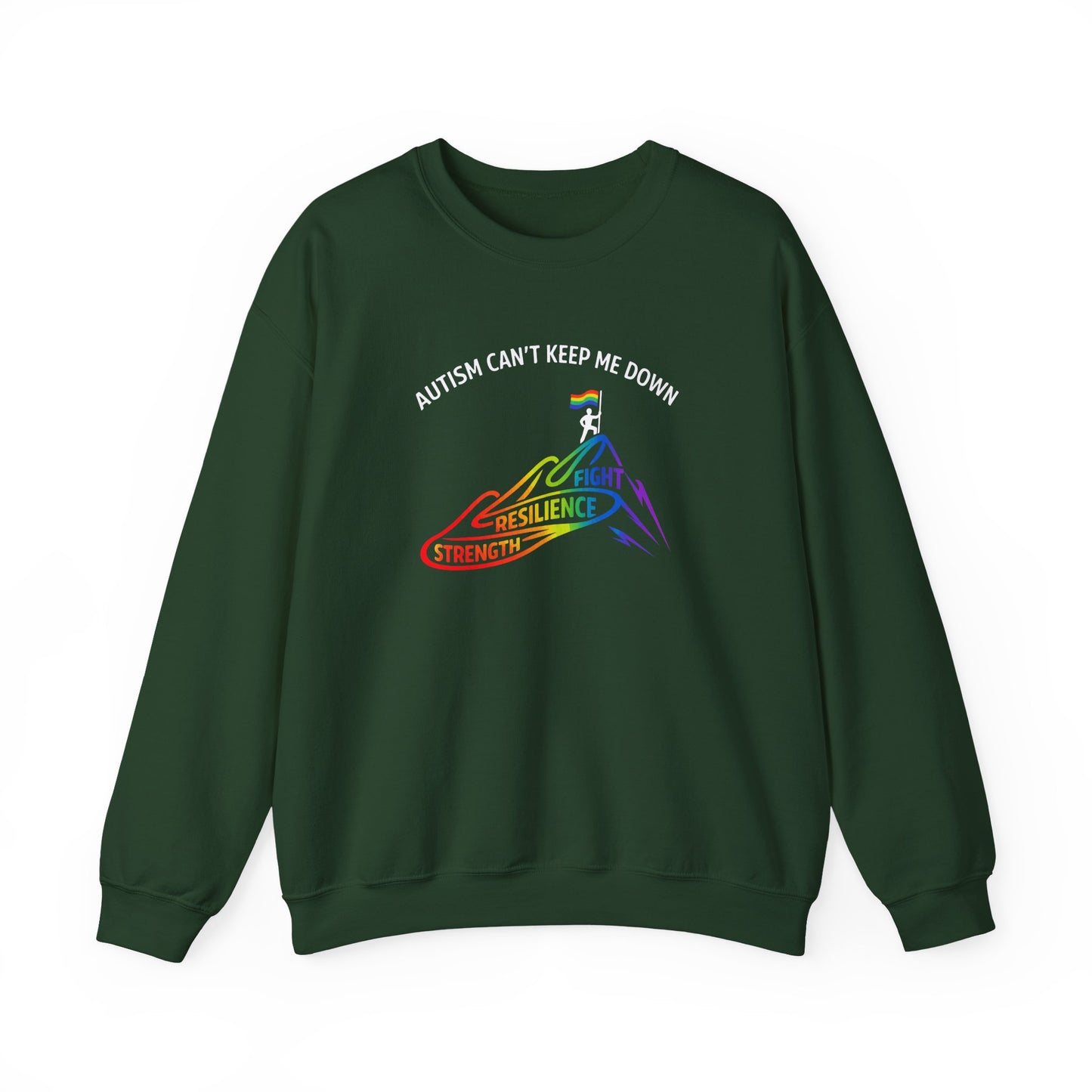 Autism Can't Keep Me Down Fight Resilience Strength Sweatshirt