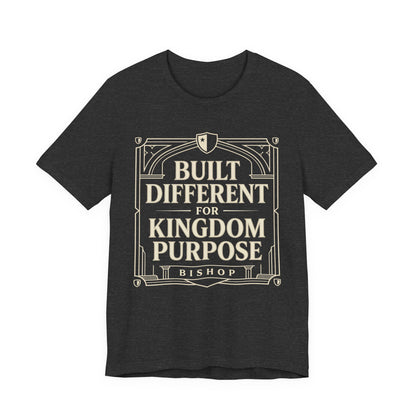 Built Different for Kingdom Purpose T-Shirt
