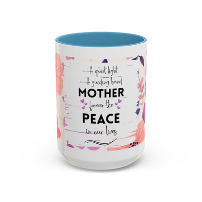 Mother Peace Floral Coffee Mug — "A quiet light, a guiding hand..." Memorial Tribute Mug