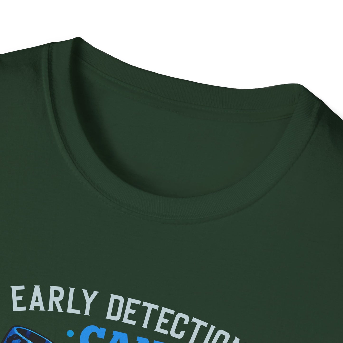 "Early Detection Can Save Lives" T-Shirt