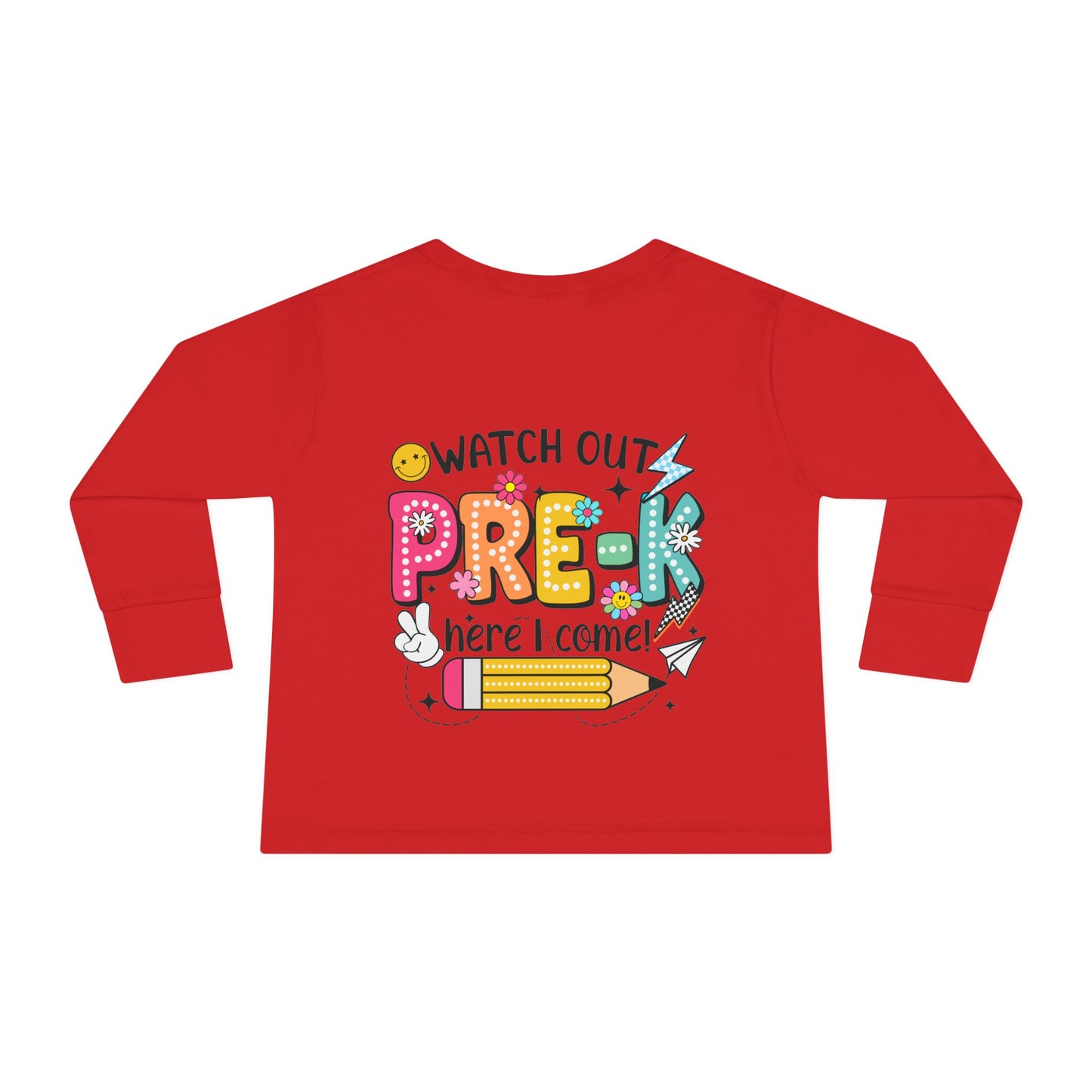 Pre-K Toddler Long Sleeve Tee - "Watch Out Pre-K Here I Come" Back-to-School Shirt