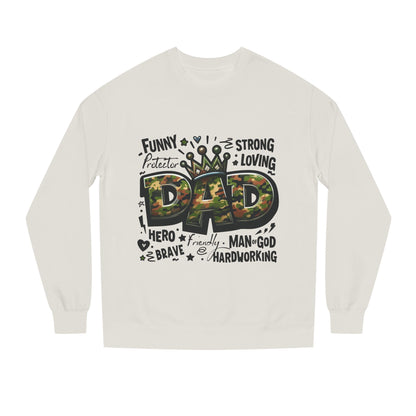 Dad Crown Camo Sweatshirt — Funny, Strong & Loving Father Tribute